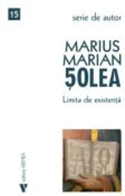 Limita de existenta - Marius Marian Solea
