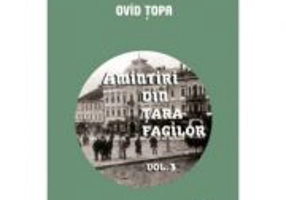 Amintiri din tara fagilor, Volumul 3 - Ovid Topa
