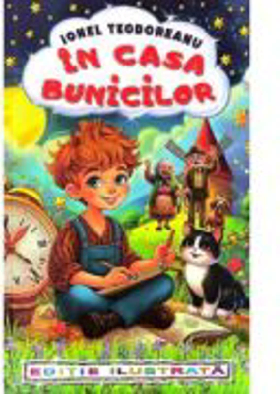 In casa bunicilor - Ionel Teodoreanu