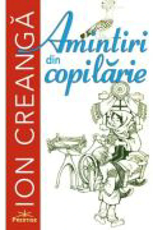 Amintiri din copilarie - Ion Creanga