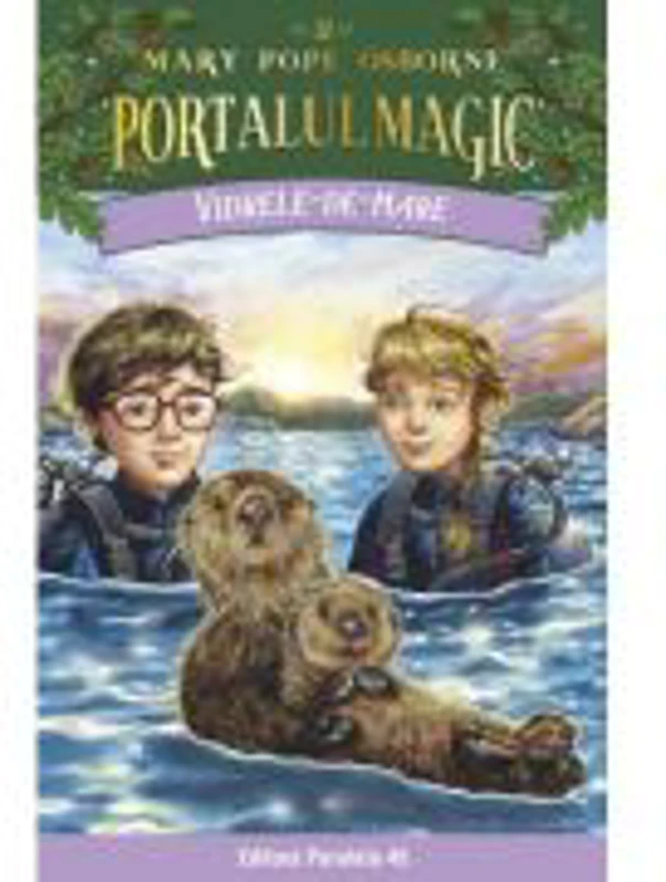 Vidrele-de-mare. Portalul Magic nr. 32 - Mary Pope Osborne