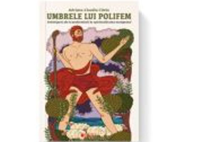 Umbrele lui Polifem. Arhetipuri ale transformarii in spiritualitatea europeana