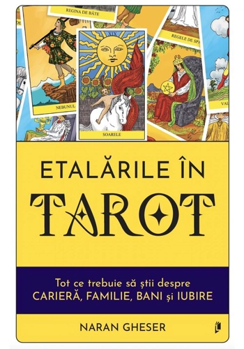 Etalarile in Tarot. Tot ce trebuie sa stii despre cariera, familie, bani si iubire