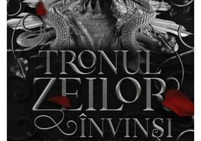 Tronul zeilor invinsi (al doilea volum al seriei „Zei si monstri”)