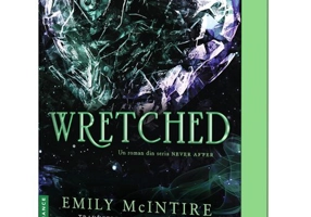 Wretched (un roman din seria Never After)