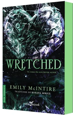 Wretched (un roman din seria Never After)