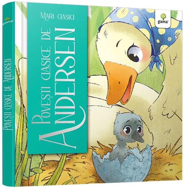 Povești clasice de Andersen - Hardcover - Gama