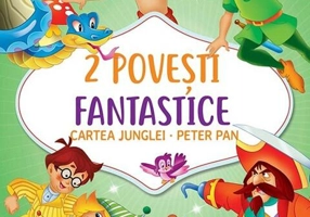 2 Povești fantastice. Cartea Junglei. Peter Pan - Hardcover - *** - Girasol