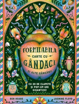 Formidabila carte cu gândaci și alte gângănii - Hardcover - Ben Hoare - Casa
