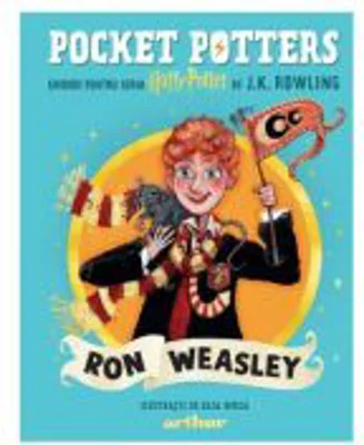 Pocket Potters 3. Ghiduri pentru Seria Harry Potter de J. K. Rowlling. Ron Weasley - J. K. Rowling
