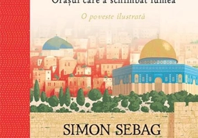 Ierusalim. Orașul care a schimbat lumea - Hardcover - Simon Sebag Montefiore - Pandora M