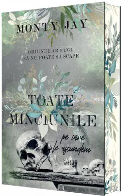 Toate minciunile pe care le ascundem