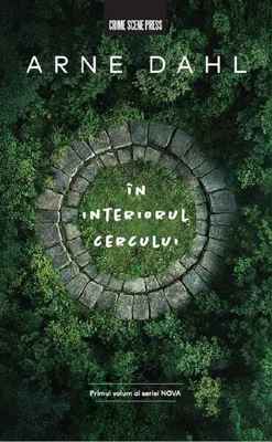În interiorul cercului (Vol. 1) - Paperback brosat - Arne Dahl - Crime Scene Press