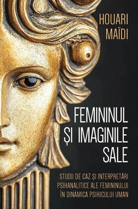 Femininul și imaginile sale - Paperback brosat - Houari Maïdi - Herald