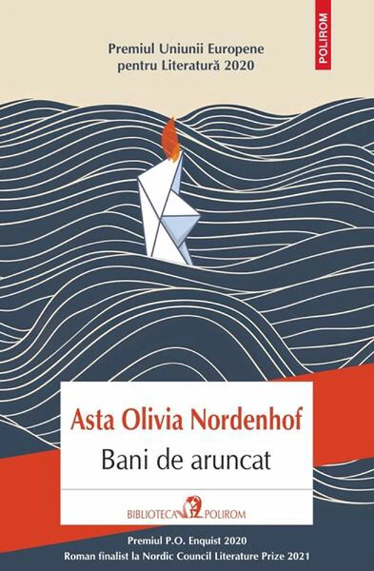 Bani de aruncat - Paperback brosat - Asta Olivia Nordenhof - Polirom
