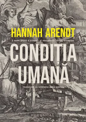 Condiția umană - Paperback brosat - Humanitas