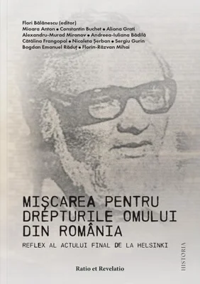 Mişcarea pentru drepturile omului din România - Paperback brosat - Ratio et Revelatio