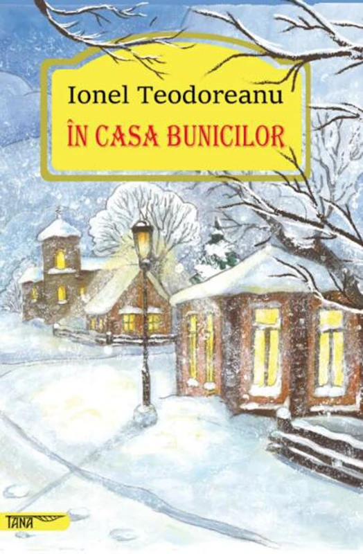În casa bunicilor - Paperback brosat - Tana