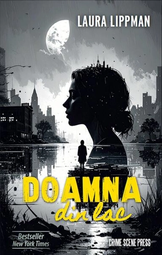 Doamna din Lac - Paperback brosat - Laura Lippman - Crime Scene Press