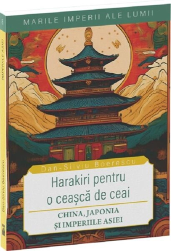 Harakiri pentru o ceașcă de ceai - Paperback brosat - Dan-Silviu Boerescu - Neverland