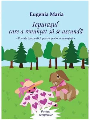 Iepurașul care a renunțat să se ascundă - Paperback - Tana