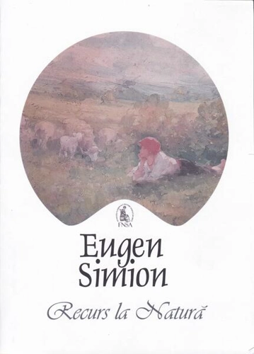 Recurs la Natură - Paperback brosat - Eugen Simion - Fundația Națională pentru Știință și Artă