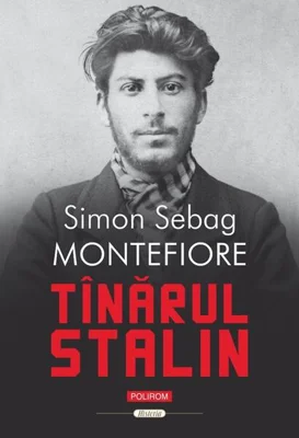Tînărul Stalin - Hardcover - Simon Sebag Montefiore - Polirom