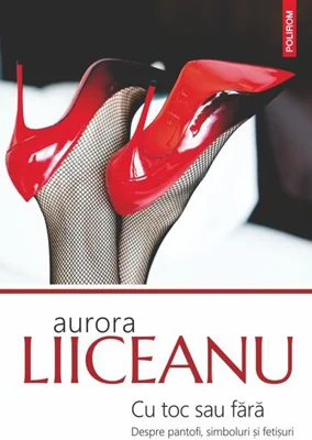 Cu toc sau fără - Paperback brosat - Aurora Liiceanu - Polirom