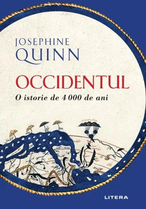 Occidentul - Paperback brosat - Josephine Quinn - Litera