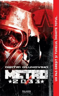 Metro 2033 (Vol. 1) - Paperback brosat - Dmitri Gluhovski - Paladin