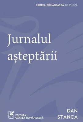 Jurnalul așteptării - Paperback brosat - Cartea Românească