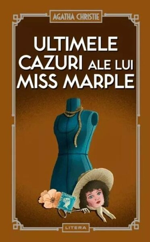 Ultimele cazuri ale lui Miss Marple (Vol. 55) - Hardcover - Agatha Christie - Litera