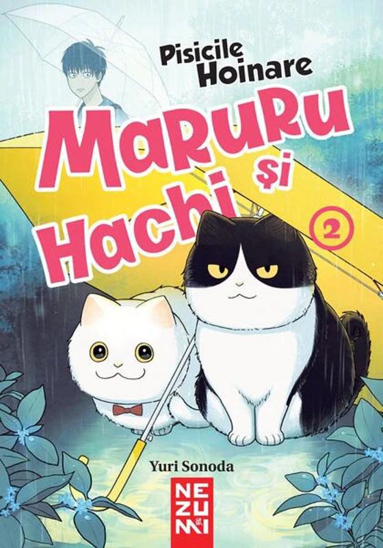 Pisicile hoinare. Maruru și Hachi (Vol. 2) - Paperback brosat - Yuri Sonoda - Nemira