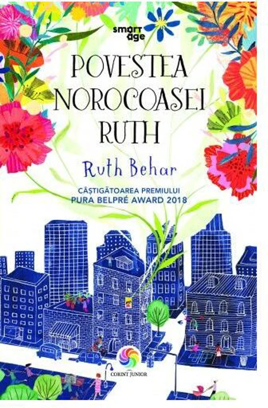 Povestea norocoasei Ruth - Paperback brosat - Ruth Behar - Corint Junior