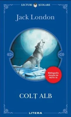 Colţ Alb - Paperback brosat - Jack London - Litera
