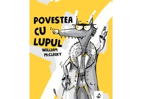 Povestea cu lupul - Paperback brosat - William McCleery - Frontiera