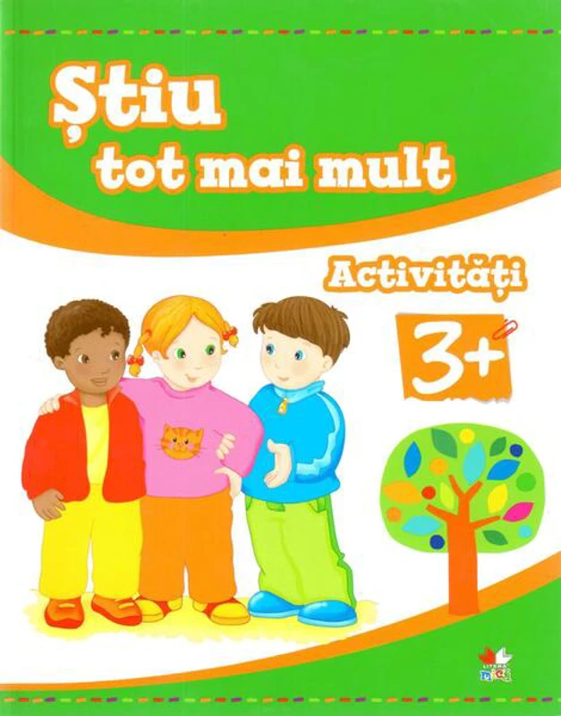 Știu tot mai mult. Activități 3+ - Paperback brosat - *** - Litera mică