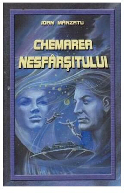 Chemarea nesfârșitului - Hardcover - Ioan Mânzatu - Phobos