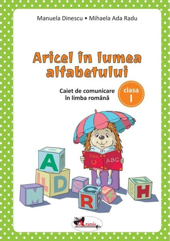 Aricel în lumea alfabetului - Paperback brosat - Aramis