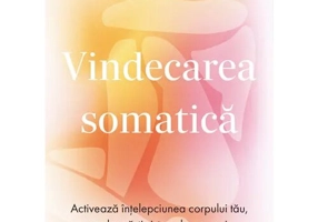 Vindecarea somatica