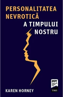 Personalitatea nevrotica a timpului nostru