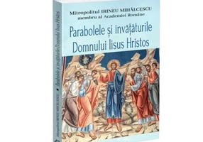 Parabolele si invataturile Domnului Iisus Hristos