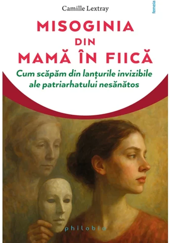 Misoginia transmisa din mama in fiica