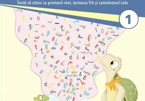 Caiet de lectura pentru clasa I. Invat sa citesc cu prietenii mei, testoasa Titi si cameleonul Lola