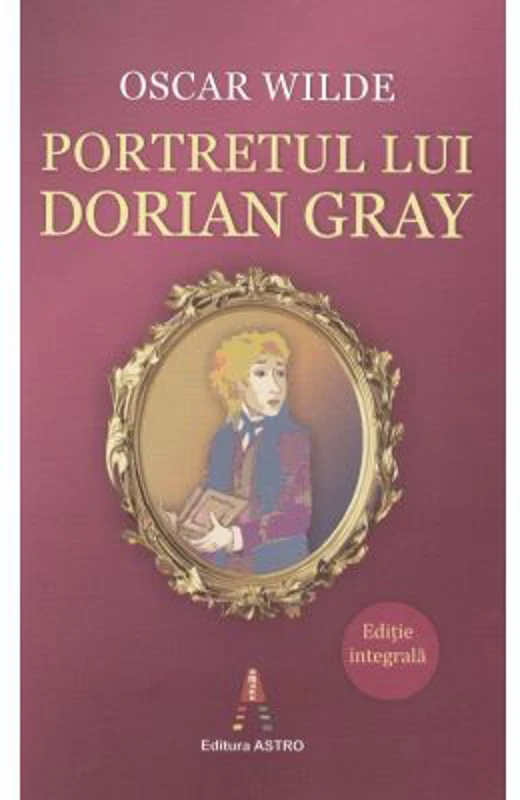 Portretul lui Dorian Gray - Oscar Wilde
