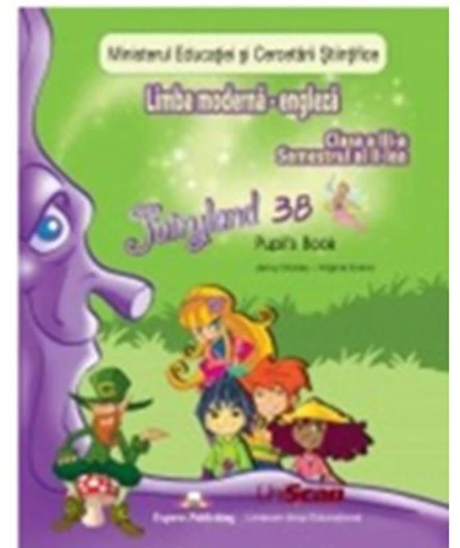 Curs de limba engleza Fairyland 3B. Manualul elevului. Clasa a 3-a, semestrul al 2-lea - Jenny Dooley, Virginia Evans