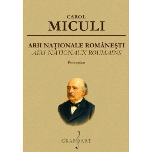 Arii nationale romanesti pentru pian - Carol Miculi