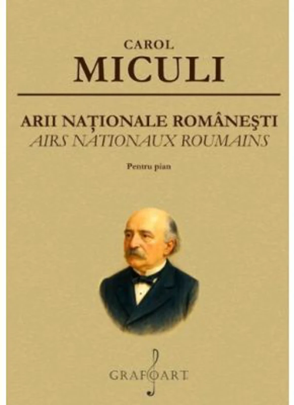 Arii nationale romanesti pentru pian - Carol Miculi