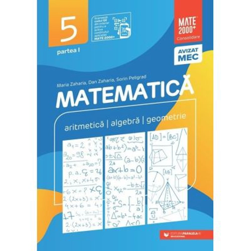 15 buc x Matematica. Aritmetica, algebra, geometrie. Clasa a 5-a. 2025-2026 Consolidare. Partea 1 - Maria Zaharia