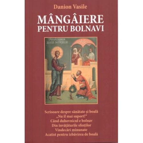 Mangaiere pentru bolnavi - Danion Vasile